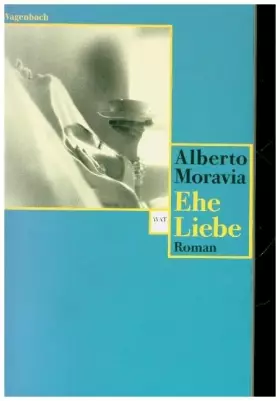 Couverture du produit · Ehe Liebe: Roman (Wagenbachs andere Taschenbücher)