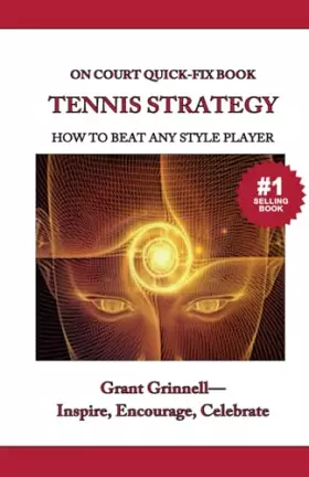 Couverture du produit · Tennis Strategy: How To Beat Any Style Player - Quick-Fix Book