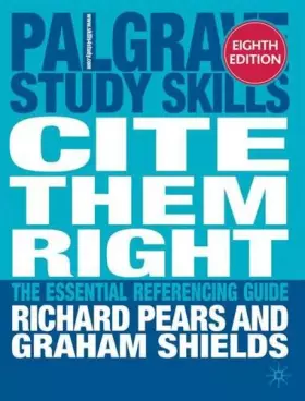 Couverture du produit · Cite them right: The essential referencing guide (Palgrave Study Skills)