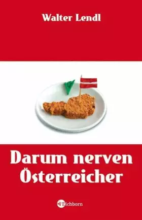 Couverture du produit · Darum nerven Österreicher