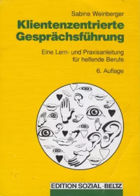 Couverture du produit · Klientenzentrierte Gesprächsführung: Eine Lern- und Praxisanleitung für helfende Berufe
