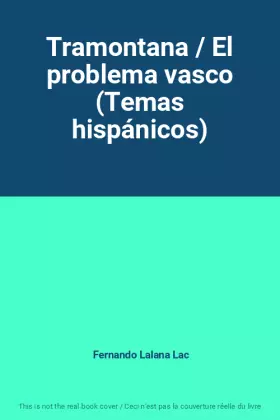 Couverture du produit · Tramontana / El problema vasco (Temas hispánicos)