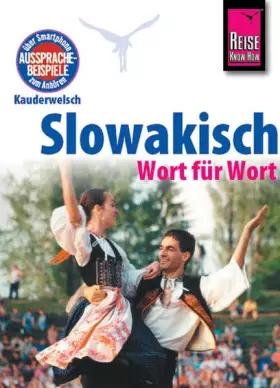 Couverture du produit · Kauderwelsch, Slowakisch Wort für Wort: Kauderwelsch-Band 81