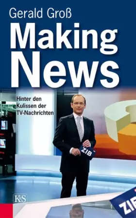 Couverture du produit · Making News: Hinter den Kulissen der TV-Nachrichten