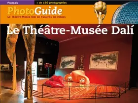 Couverture du produit · LE THEATRE-MUSEE DALI