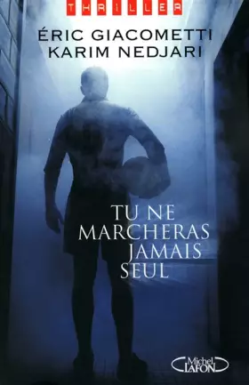 Couverture du produit · Tu ne Marcheras jamais seul
