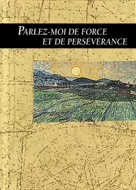 Couverture du produit · Parlez-moi de force et de persévérance