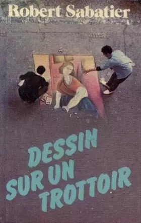 Couverture du produit · Dessin sur un trottoir.