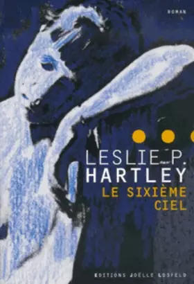 Couverture du produit · Le Sixième ciel : La Trilogie d'Eustache et Hilda, volume 2