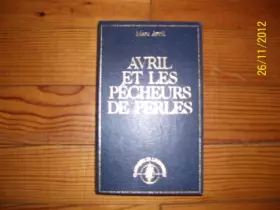 Couverture du produit · Avril et les pêcheurs de perles (Les classiques de l'espionnage)