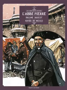 Couverture du produit · L'Abbé Pierre et l'espoir d'Emmaüs, en BD