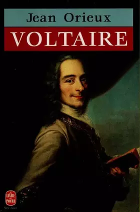 Couverture du produit · Voltaire, ou, La royauté de l'esprit
