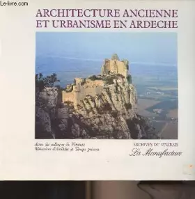 Couverture du produit · Architecture ancienne et urbanisme en ardeche