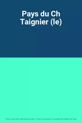 Couverture du produit · Pays du Ch Taignier (le)