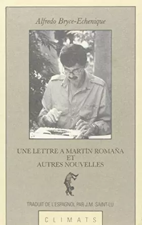Couverture du produit · Une lettre à Martín Romaña et autres nouvelles