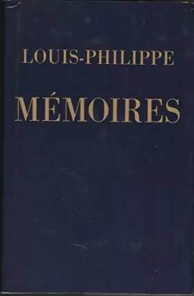 Couverture du produit · Mémoires de Louis Philippe, duc d'Orléans, Tome 2