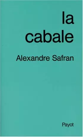 Couverture du produit · LA CABALE. 3ème édition corrigée et mise à jour