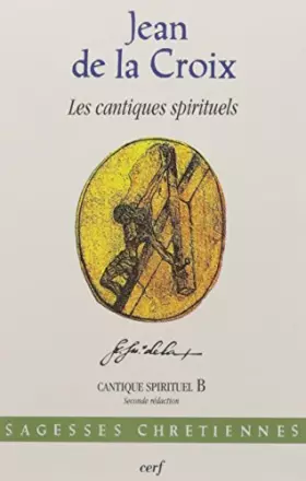 Couverture du produit · LES CANTIQUES SPIRITUELS.: A et B
