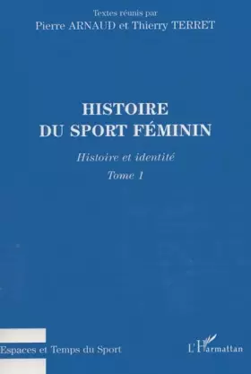 Couverture du produit · Histoire du sport féminin, volume 1