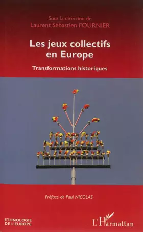 Couverture du produit · Les jeux collectifs en Europe: Transformations historiques