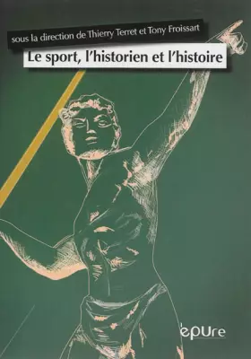 Couverture du produit · Le Sport, l'Historien et l'Histoire