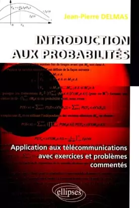 Couverture du produit · Introduction aux probabilités : Application aux télécommunications avec exercices et problèmes commentés