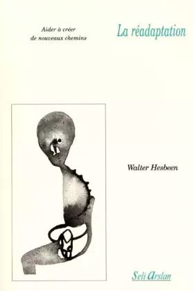 Couverture du produit · La readaptation, aider a creer de nouveaux chemins