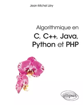 Couverture du produit · Algorithmique en C, C++, Java, Python et PHP