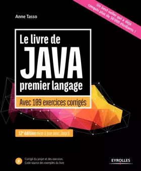 Couverture du produit · Le livre de Java premier langage: Avec 109 exercices corrigés. Mise à jour avec Java 9