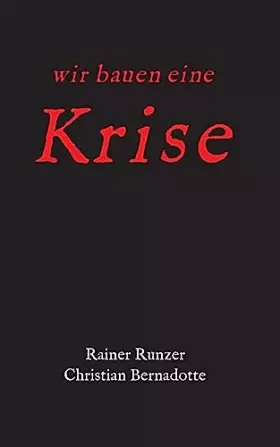 Couverture du produit · Wir bauen eine Krise
