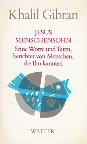 Couverture du produit · Jesus Menschensohn: Seine Worte und Taten, berichtet von Menschen, die ihn kannten