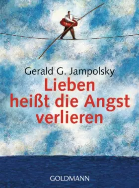 Couverture du produit · Lieben heißt die Angst verlieren