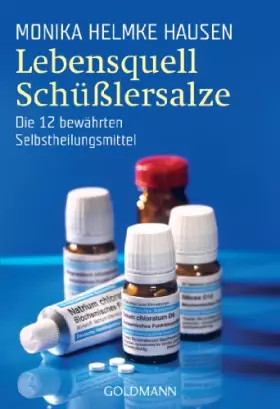 Couverture du produit · Lebensquell Schüßlersalze: Die 12 bewährten Selbstheilungsmittel