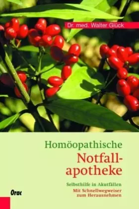 Couverture du produit · Homöopathische Notfallapotheke: Selbsthilfe in Akutfällen