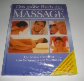 Couverture du produit · Das grosse Buch der Massage: Die besten Techniken zum Entspannen und Wohlfühlen