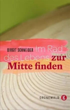 Couverture du produit · Im Rad des Lebens zur Mitte finden
