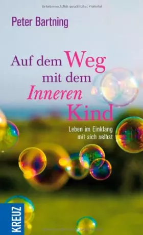 Couverture du produit · Auf dem Weg mit dem Inneren Kind. Leben im Einklang mit sich selbst