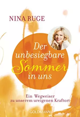 Couverture du produit · Der unbesiegbare Sommer in uns: Ein Wegweiser zu unserem ureigenen Kraftort