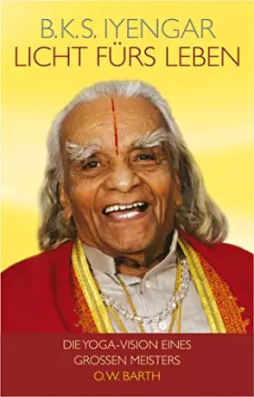 Couverture du produit · Licht fürs Leben: Die Yoga-Vision eines großen Meisters