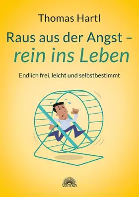 Couverture du produit · Raus aus der Angst - rein ins Leben: Endlich frei, leicht und selbstbestimmt