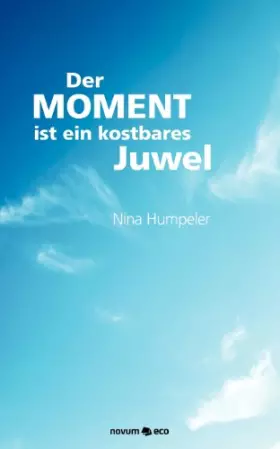 Couverture du produit · Der Moment Ist Ein Kostbares Juwel