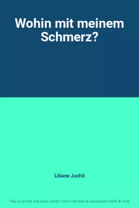Couverture du produit · Wohin mit meinem Schmerz?