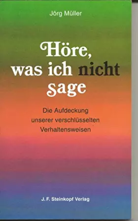 Couverture du produit · Höre, was ich nicht sage: Die Aufdeckung unserer verschlüsselten Verhaltensweisen
