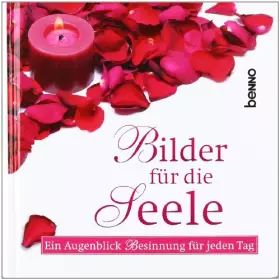 Couverture du produit · Bilder für die Seele: Ein Augenblick Besinnung für jeden Tag