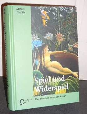 Couverture du produit · Spiel und Widerspiel: Der Mensch in seiner Natur