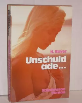 Couverture du produit · Unschuld ade…