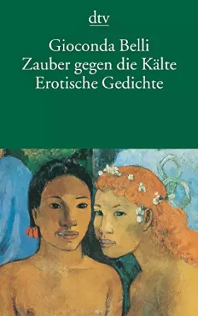Couverture du produit · Zauber gegen die Kälte: Erotische Gedichte / Sortilegio contra el frío: Poemas eróticos: Erotische Gedichte Poemas eróticos (dt