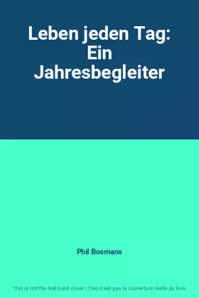 Couverture du produit · Leben jeden Tag: Ein Jahresbegleiter