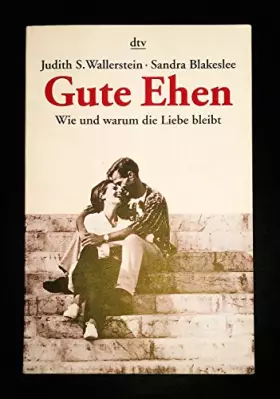 Couverture du produit · Gute Ehen: Wie und warum die Liebe bleibt