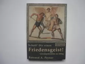 Couverture du produit · Schaff' Dir einen Friedensgeist: Gewaltprävention im Alltag